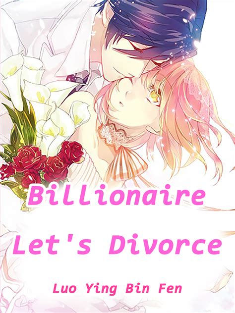 He got married to fulfill his mother's last wish. . The divorced billionaire heiress novel chapter 20